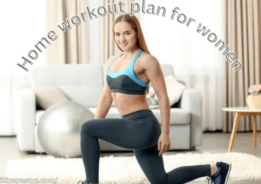 home workout plan for women