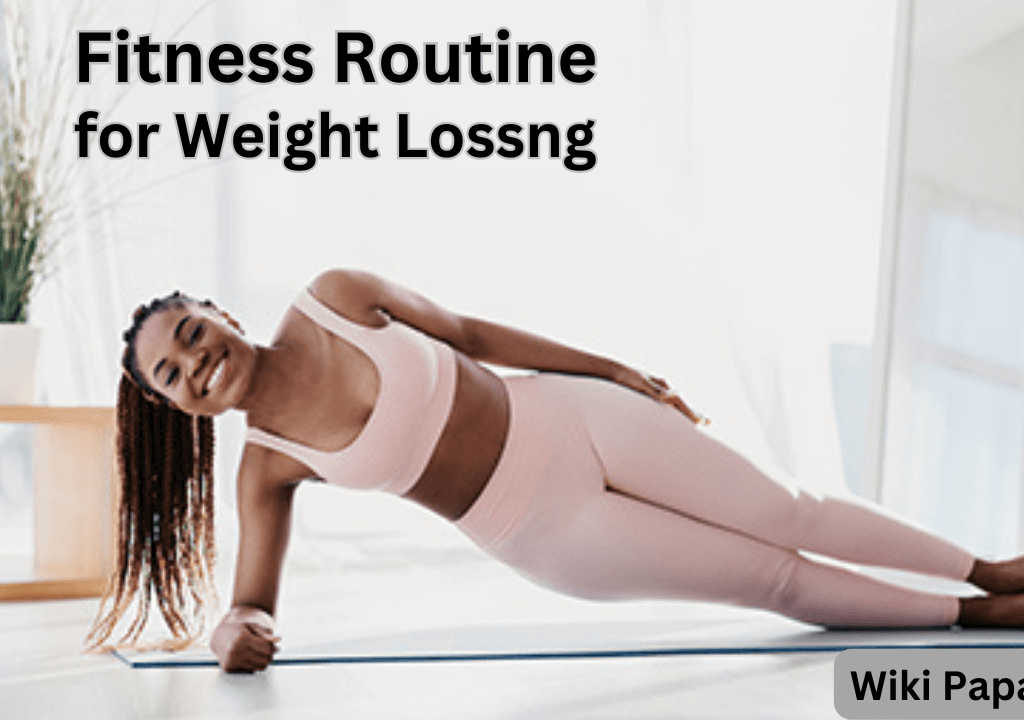 fitness routine for weight loss